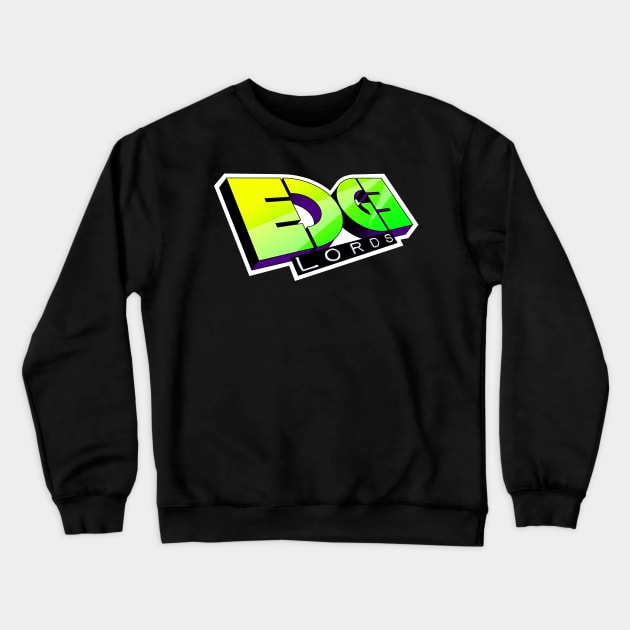 Edge Lords Crewneck Sweatshirt by RebelTaxi